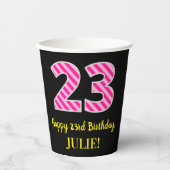 Fun Pink Stripes "23": Happy 23rd Birthday + Name Papieren Bekers (Voorkant)