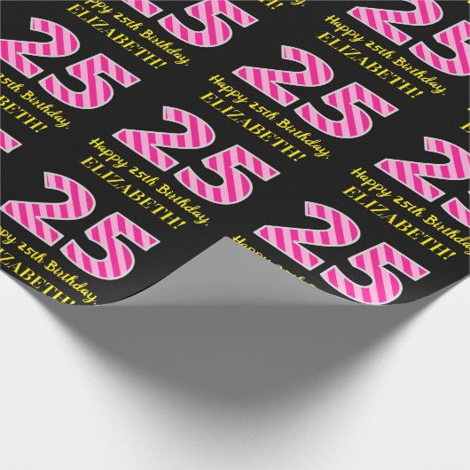 Fun Pink Stripes "25"; Happy 25th Birthday; naam Cadeaupapier (Hoek)