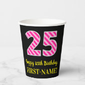 Fun Pink Stripes "25": Happy 25th Birthday + Name Papieren Bekers (Voorkant)