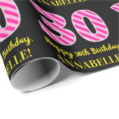 Fun Pink Stripes "30"; Happy 30th Birthday; naam Cadeaupapier (Rol Hoek)