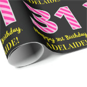 Fun Pink Stripes "31"; Happy 31st Birthday; naam Cadeaupapier (Rol Hoek)