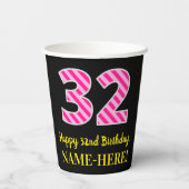 Fun Pink Stripes "32": Happy 32nd Birthday + Name Papieren Bekers (Achterkant)