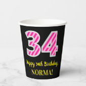 Fun Pink Stripes "34": Happy 34th Birthday + Name Papieren Bekers (Voorkant)