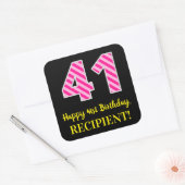 Fun Pink Stripes "41": Happy 41st Birthday + Name Vierkante Sticker (Envelop)
