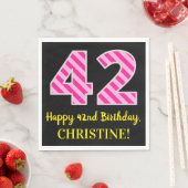 Fun Pink Stripes "42"; Happy 42nd Birthday; naam Servet (Insitu)