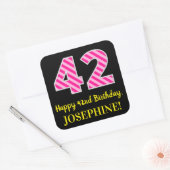 Fun Pink Stripes “42”: Happy 42nd Birthday + Name Vierkante Sticker (Envelop)