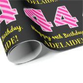 Fun Pink Stripes "44"; Happy 44th Birthday; naam Cadeaupapier (Rol Hoek)