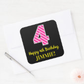 Fun Pink Stripes "4": Happy 4th Birthday + Name Vierkante Sticker (Envelop)