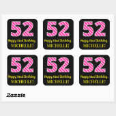Fun Pink Stripes “52”: Happy 52nd Birthday + Name Vierkante Sticker (Vel)