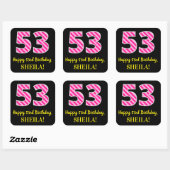 Fun Pink Stripes “53”: Happy 53rd Birthday + Name Vierkante Sticker (Vel)