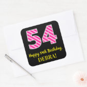 Fun Pink Stripes “54”: Happy 54th Birthday + Name Vierkante Sticker (Envelop)