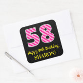 Fun Pink Stripes "58": Happy 58th Birthday + Name Vierkante Sticker (Envelop)