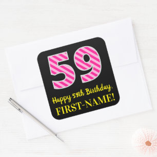 Fun Pink Stripes "59": Happy 59th Birthday + Name Vierkante Sticker
