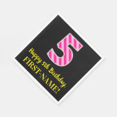 Fun Pink Stripes "5"; Happy 5th Birthday; naam Servet (Hoek)