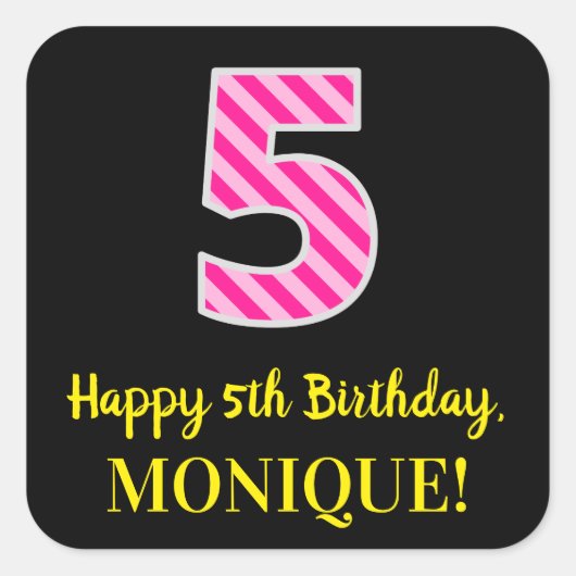 Fun Pink Stripes "5": Happy 5th Birthday + Name Vierkante Sticker (Voorkant)