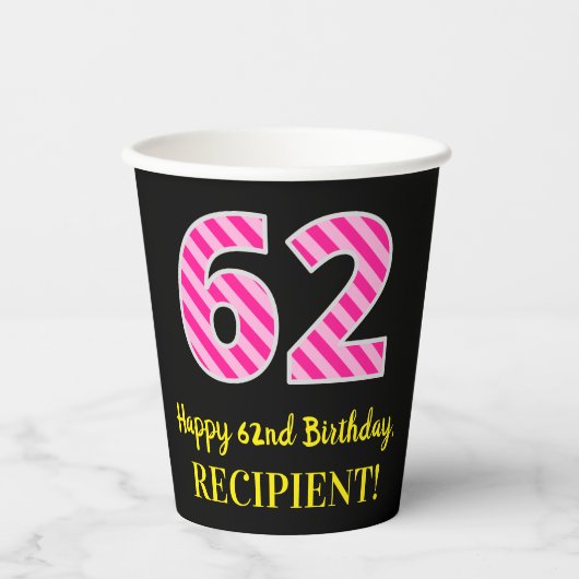 Fun Pink Stripes "62": Happy 62nd Birthday + Name Papieren Bekers (Voorkant)