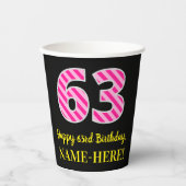 Fun Pink Stripes "63": Happy 63rd Birthday + Name Papieren Bekers (Voorkant)
