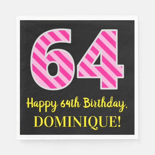 Fun Pink Stripes "64"; Happy 64th Birthday; naam Servet (Voorkant)