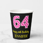 Fun Pink Stripes "64": Happy 64th Birthday + Name Papieren Bekers (Voorkant)