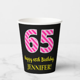 Fun Pink Stripes "65": Happy 65th Birthday + Name Papieren Bekers