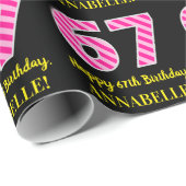 Fun Pink Stripes "67"; Happy 67th Birthday; naam Cadeaupapier (Rol Hoek)