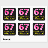 Fun Pink Stripes "67": Happy 67th Birthday + Name Vierkante Sticker (Vel)