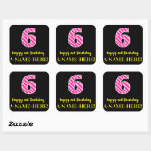 Fun Pink Stripes "6": Happy 6th Birthday + Name Vierkante Sticker (Vel)