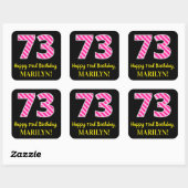 Fun Pink Stripes "73": Happy 73rd Birthday + Name Vierkante Sticker (Vel)