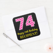 Fun Pink Stripes "74": Happy 74th Birthday + Name Vierkante Sticker (Envelop)