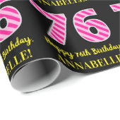 Fun Pink Stripes "76"; Happy 76th Birthday; naam Cadeaupapier (Rol Hoek)