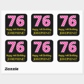 Fun Pink Stripes “76”: Happy 76th Birthday + Name Vierkante Sticker (Vel)