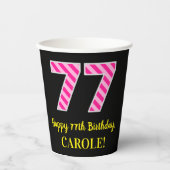 Fun Pink Stripes "77": Happy 77th Birthday + Name Papieren Bekers (Voorkant)