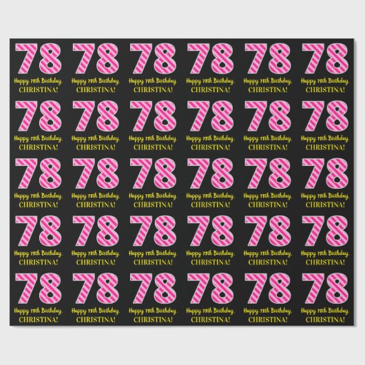 Fun Pink Stripes "78"; Happy 78th Birthday; naam Cadeaupapier (Vlak)