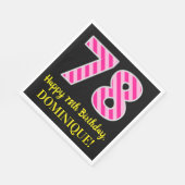 Fun Pink Stripes "78"; Happy 78th Birthday; naam Servet (Hoek)