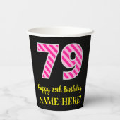 Fun Pink Stripes "79": Happy 79th Birthday + Name Papieren Bekers (Achterkant)