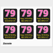Fun Pink Stripes “79”: Happy 79th Birthday + Name Vierkante Sticker (Vel)