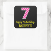 Fun Pink Stripes "7": Happy 7th Birthday + naam Vierkante Sticker (Tas)