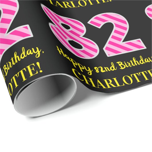 Fun Pink Stripes "82"; Happy 82nd Birthday; naam Cadeaupapier (Rol Hoek)