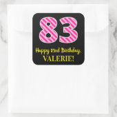 Fun Pink Stripes “83”: Happy 83rd Birthday + Name Vierkante Sticker (Tas)