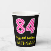 Fun Pink Stripes "84": Happy 84th Birthday + Name Papieren Bekers (Achterkant)