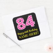 Fun Pink Stripes "84": Happy 84th Birthday + Name Vierkante Sticker (Envelop)