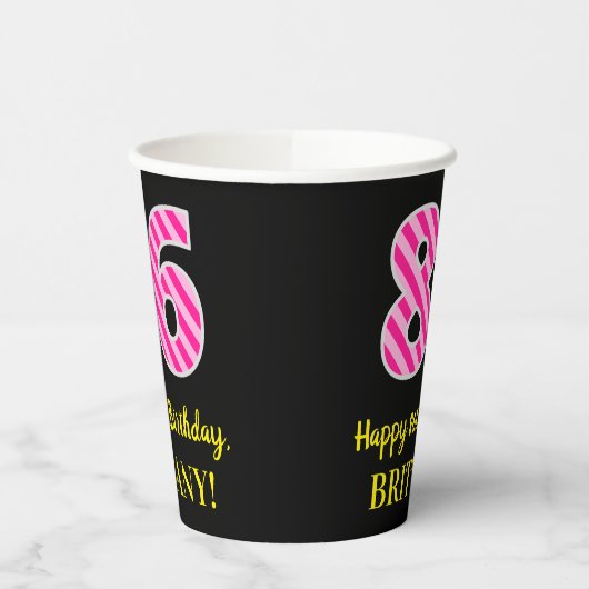 Fun Pink Stripes "86": Happy 86th Birthday + Name Papieren Bekers (Links)