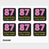 Fun Pink Stripes "87": Happy 87th Birthday + Name Vierkante Sticker (Vel)