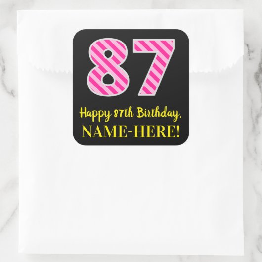 Fun Pink Stripes "87": Happy 87th Birthday + Name Vierkante Sticker (Tas)