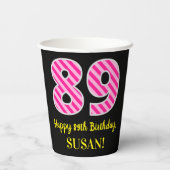 Fun Pink Stripes "89": Happy 89th Birthday + Name Papieren Bekers (Achterkant)