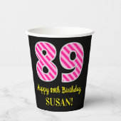 Fun Pink Stripes "89": Happy 89th Birthday + Name Papieren Bekers (Voorkant)