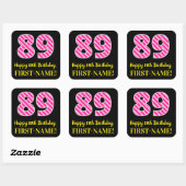 Fun Pink Stripes "89": Happy 89th Birthday + Name Vierkante Sticker (Vel)