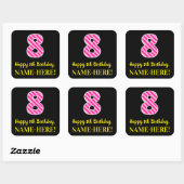 Fun Pink Stripes "8": Happy 8th Birthday + Name Vierkante Sticker (Vel)