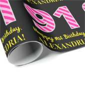 Fun Pink Stripes "91"; Happy 91st Birthday; naam Cadeaupapier (Rol Hoek)