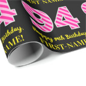 Fun Pink Stripes "94"; Happy 94th Birthday; naam Cadeaupapier (Rol Hoek)